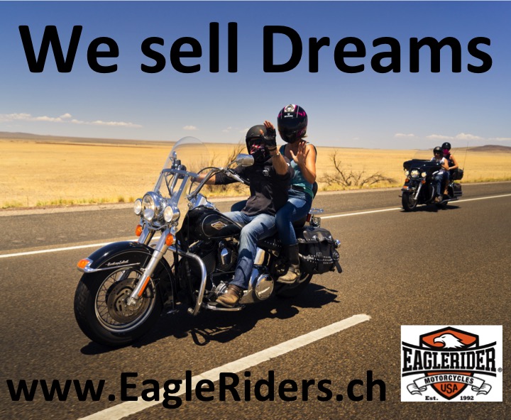 Eagleriders Switzerland We sell Dreams